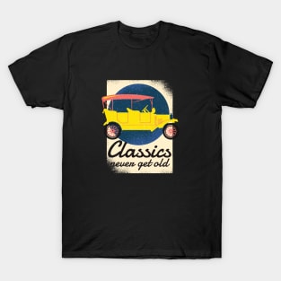 70S vitange RETRO QUOTE LETTERING CLASSICS NEVER GET OLD T-Shirt